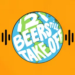 2 Beers Till Takeoff Podcast artwork