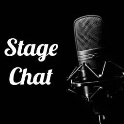 Stage Chat Podcast artwork