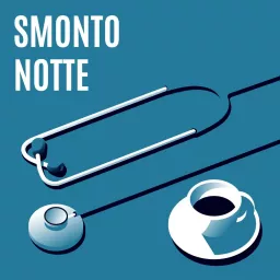 Smonto Notte Podcast artwork