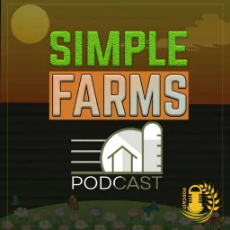 Simple Farms, LLC Podcast artwork