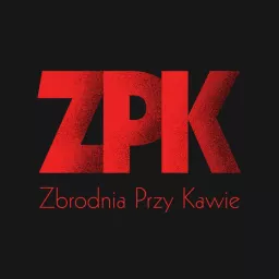 Zbrodnia Przy Kawie Podcast artwork
