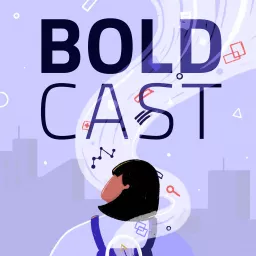 BOLDcast - Centre for BOLD Cities Podcast artwork