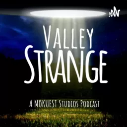 Valley Strange Podcast artwork