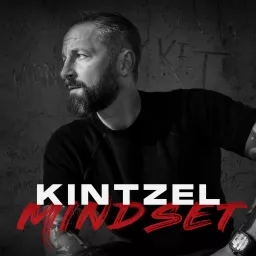 KINTZEL MINDSET Podcast artwork
