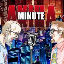 Akira Minute