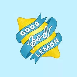 Good Pod Lemon Podcast artwork