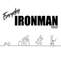 Everyday Ironman Podcast artwork