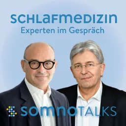 SomnoTalks – Schlafmedizin mit Leidenschaft (SomnoTalk) Podcast artwork
