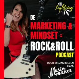 Marketing & Mindset = Rock&Roll Podcast artwork