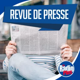 Podcast La revue de presse by La Radio Plus artwork