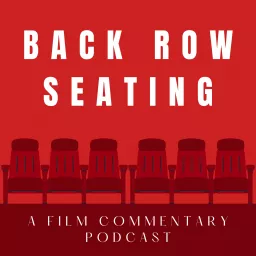 Back Row Seating Podcast artwork