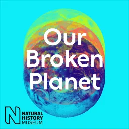 Our Broken Planet Podcast artwork