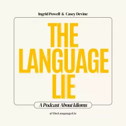The Language Lie Podcast artwork