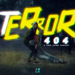 Terror 404 Podcast artwork