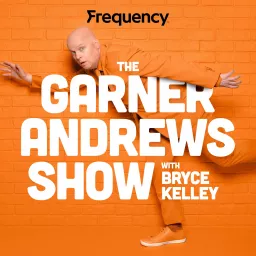 The Garner Andrews Show with Bryce Kelley Podcast artwork