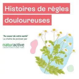 Histoires de règles douloureuses Podcast artwork