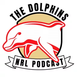 The Dolphins NRL Pod Cast Podcast artwork