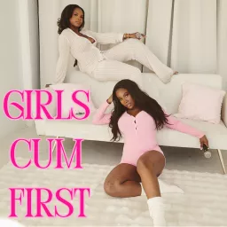 Girls Cum First