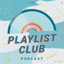 PlayList Club Podcast artwork