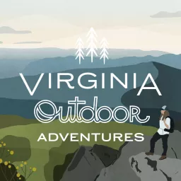 Virginia Outdoor Adventures Podcast artwork