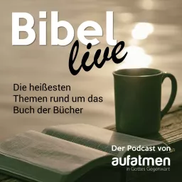 Bibel live - Der AiGG Podcast artwork