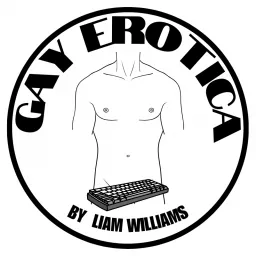 Gay Erotica by Liam Williams Podcast artwork