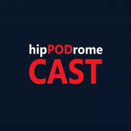 HipPODrome Cast - Podcast Addict