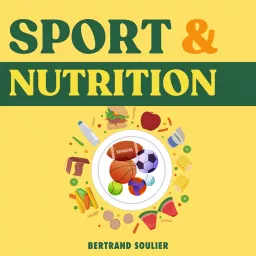 Sport et nutrition naturelle — Bien manger pour mieux Bouger Podcast artwork