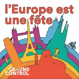 L'Europe est une fête Podcast artwork