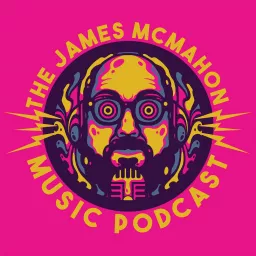 The James McMahon Music Podcast artwork