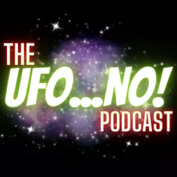 UFO...No! Podcast artwork