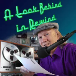 A Look Behind in Rewind Podcast artwork