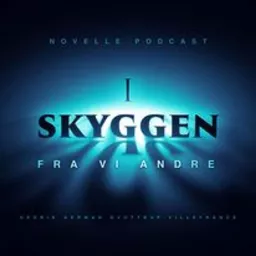 I skyggen fra vi andre Podcast artwork