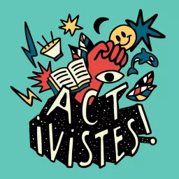 Activistes ! Podcast artwork