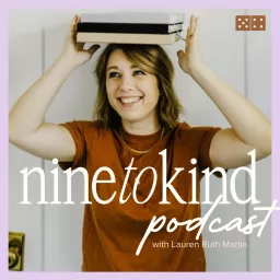 The Nine to Kind Podcast artwork