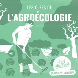 Les Clefs de l'Agroécologie Podcast artwork