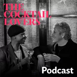 The Cocktail Lovers Podcast artwork