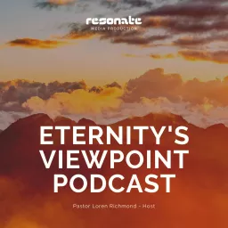 Eternity's Viewpoint Podcast artwork
