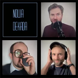 Nowa Dekada Podcast artwork