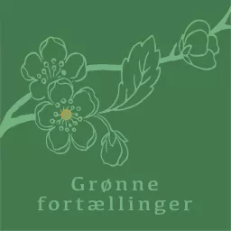 Grønne Fortællinger Podcast artwork