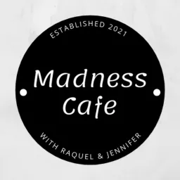 Madness Cafe