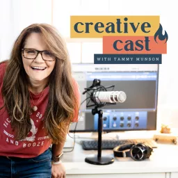 Creative Cast with Tammy Munson Podcast artwork