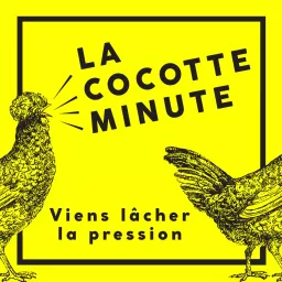La Cocotte Minute Podcast artwork