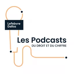 Les Podcasts du Droit et du Chiffre artwork