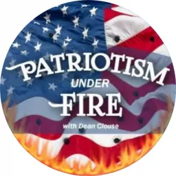 Patriotism Under Fire Podcast artwork