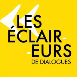 Les Éclaireurs de Dialogues - Des auteurs et des livres Podcast artwork