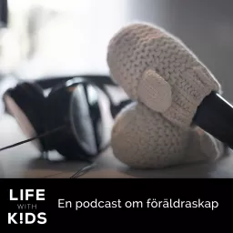 Life with kids Podcast artwork