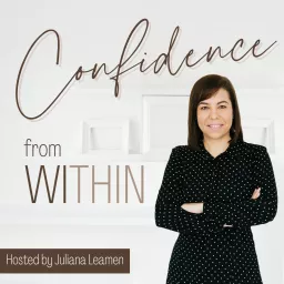 Confidence From Within Podcast artwork