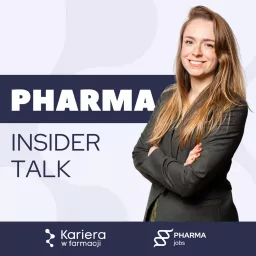 Pharma insider talk Podcast artwork