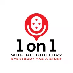 1 ON 1 with Gil Guillory Podcast artwork
